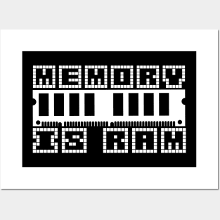 Memory is RAM Posters and Art